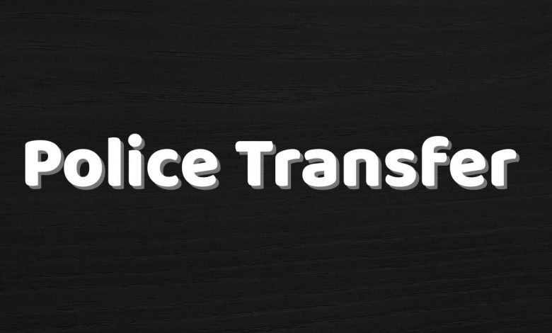 Police Transfer